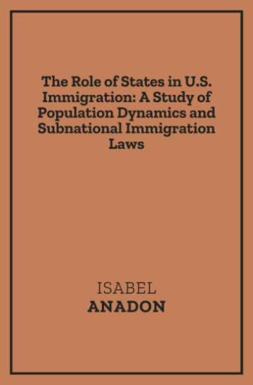 The Role of States in U.S. Immigration